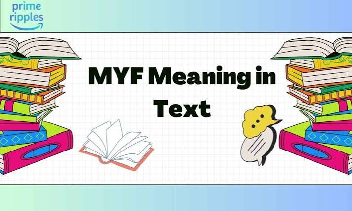 myf meaning